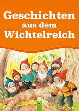 E-Book (epub) Geschichten aus dem Wichtelreich von Anne Suess