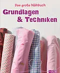 E-Book (epub) Das große Nähbuch - Grundlagen & Techniken von Eva-Maria Heller