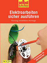 E-Book (epub) Elektroarbeiten sicher ausführen - Profiwissen für Heimwerker von 