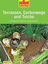 E-Book (epub) Terrassen, Gartenwege und Teiche - Profiwissen für Heimwerker von 