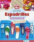 E-Book (epub) Das große Espadrilles Ideenbuch von Petra Hoffmann