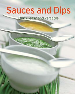 eBook (epub) Sauces and Dips de Naumann & Göbel Verlag