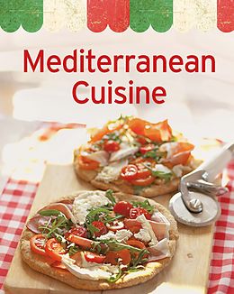 eBook (epub) Mediterranean Cuisine de Naumann & Göbel Verlag