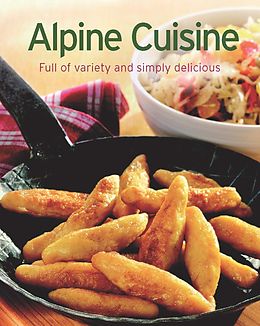 eBook (epub) Alpine Cuisine de Naumann & Göbel Verlag