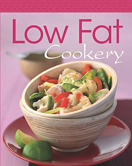 eBook (epub) Low Fat Cookery de Naumann & Göbel Verlag