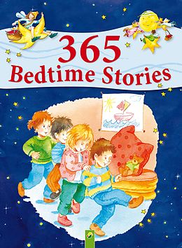 E-Book (epub) 365 Bedtime Stories von Ingrid Annel, Sarah Herzhoff, Ulrike Rogler