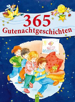 E-Book (epub) 365 Gutenachtgeschichten von Ingrid Annel, Sarah Herzhoff, Ulrike Rogler