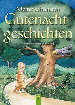 E-Book (epub) Meine schönsten Gutenachtgeschichten von Annette Huber, Doris Jäckle, Sabine Streufert