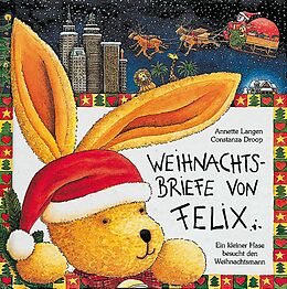 Pappband Weihnachtsbriefe von Felix von Annette Langen