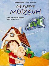 Fester Einband Die kleine Motzkuh von Annette Langen