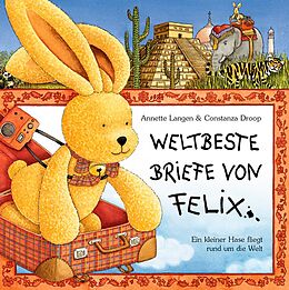 Fester Einband Weltbeste Briefe von Felix von Annette Langen