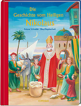 Fester Einband Die Geschichte vom Heiligen Nikolaus von Antonie Schneider