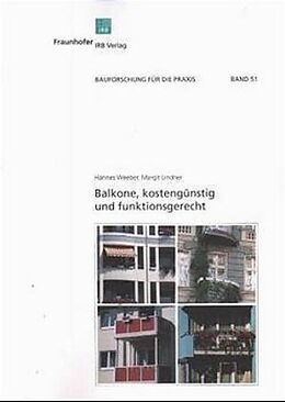 Kartonierter Einband Balkone, kostengünstig und funktionsgerecht von Hannes Weeber, Margit Lindner