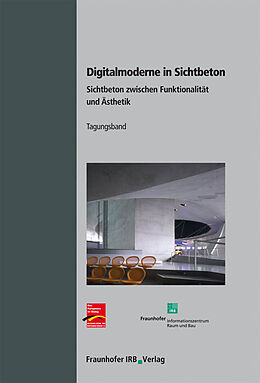 Kartonierter Einband Digitalmoderne in Sichtbeton von Ludger Lohaus, Karen Fischer, Doris Strehlein