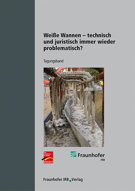 Weiße Wannen - technisch und juristisch immer wieder problematisch?
