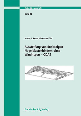 Kartonierter Einband Aussteifung von Nagelplattenkonstruktionen von Martin H. Kessel, Alexander Kühl