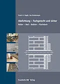 E-Book (pdf) Abdichtung - fachgerecht und sicher von Frank U. Vogdt, Jan Bredemeyer