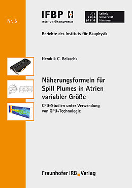 E-Book (pdf) Näherungsformeln für Spill Plumes in Atrien variabler Größe von Hendrik C. Belaschk