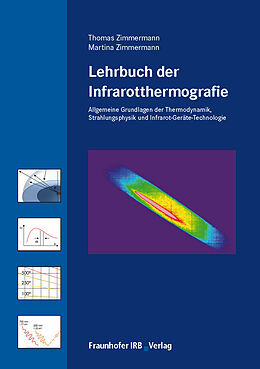 E-Book (pdf) Lehrbuch der Infrarotthermografie von Thomas Zimmermann, Martina Zimmermann