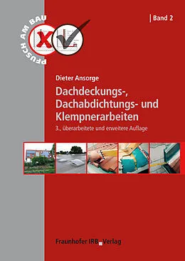 E-Book (pdf) Dachdeckungs-, Dachabdichtungs- und Klempnerarbeiten von Dieter Ansorge