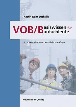 E-Book (pdf) VOB/B - Basiswissen für Baufachleute von Katrin Rohr-Suchalla