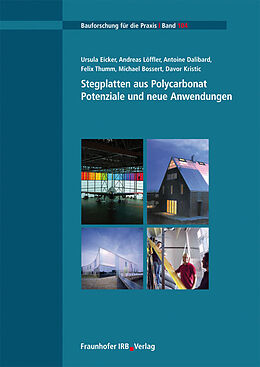 Kartonierter Einband Stegplatten aus Polycarbonat von Ursula Eicker, Andreas Löffler, Antoine Dalibard