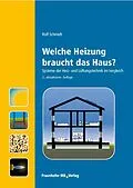 E-Book (pdf) Welche Heizung braucht das Haus? von Rolf Schmidt