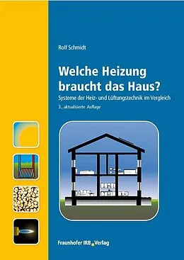 E-Book (pdf) Welche Heizung braucht das Haus? von Rolf Schmidt