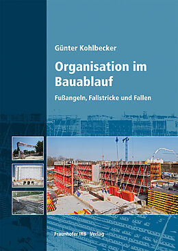 Kartonierter Einband Organisation im Bauablauf von Günter Kohlbecker