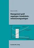 E-Book (pdf) Management groß angelegter Grundstücksentwässerungsanlagen von Michael Scheffler