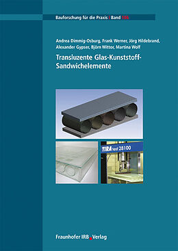 Kartonierter Einband Transluzente Glas-Kunststoff-Sandwichelemente von Andrea Dimmig-Osburg, Frank Werner, Jörg Hildebrand