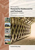 E-Book (pdf) Historische Holzbauwerke und Fachwerk. Instandsetzen - Erhalten von 