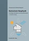 E-Book (pdf) Basiswissen Bauphysik. von Thomas Duzia, Norbert Bogusch