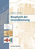 E-Book (pdf) Bauphysik der Innendämmung von Gregor A. Scheffler