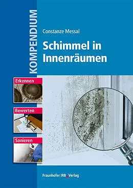 E-Book (pdf) Kompendium Schimmel in Innenräumen von Constanze Messal