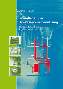 E-Book (pdf) Grundlagen der Abwasserwärmenutzung von Achim Hamann