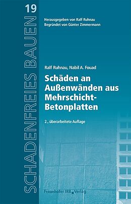 E-Book (pdf) Schäden an Außenwänden aus Mehrschicht-Betonplatten von Ralf Ruhnau, Nabil A. Fouad