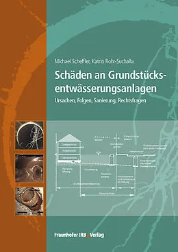 E-Book (pdf) Schäden an Grundstücksentwässerungsanlagen von Michael Scheffler, Katrin Rohr-Suchalla