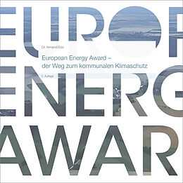 Kartonierter Einband European Energy Award - der Weg zum kommunalen Klimaschutz von Armand Dütz