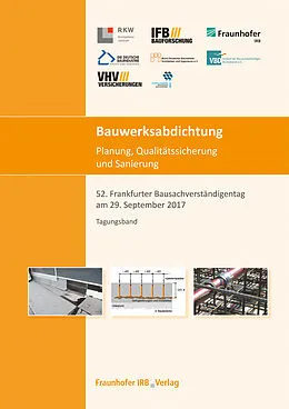 E-Book (pdf) Bauwerksabdichtung - Planung, Qualitätssicherung und Sanierung von Gerhard Klingelhöfer, Ralf Ruhnau, Rainer Hohmann