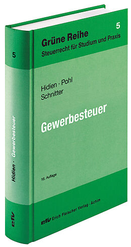 Fester Einband Gewerbesteuer von Jürgen W. Hidien,, Carsten Pohl, Georg Schnitter