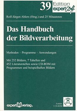 Kartonierter Einband Das Handbuch der Bildverarbeitung von Rolf J. Ahlers