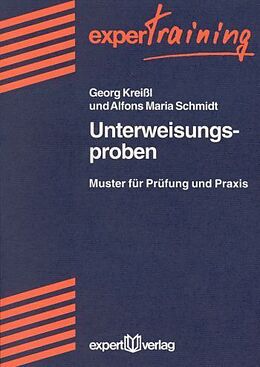 Kartonierter Einband Unterweisungsproben von Georg Kreißl, Alfons M. Schmidt