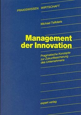 Fester Einband Management der Innovation von Michael Tsifidaris