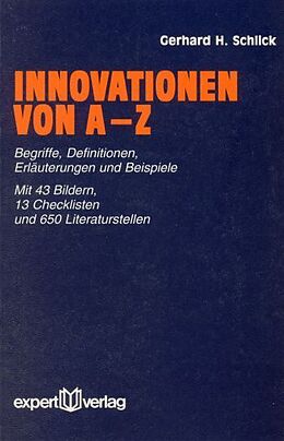 Kartonierter Einband Innovationen von A bis Z von Gerhard H. Schlick