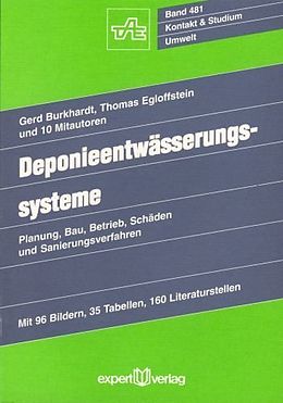 Kartonierter Einband Deponieentwässerungssysteme / Deponieentwässerungssysteme, I: von Gerd Burkhardt, Thomas Egloffstein