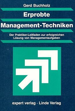 Kartonierter Einband Erprobte Management-Techniken von Gerd Buchholz