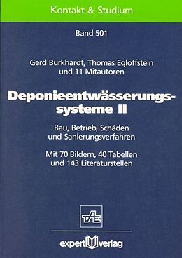 Kartonierter Einband Deponieentwässerungssysteme / Deponieentwässerungssysteme, II: von Gerd Burkhardt, Thomas Egloffstein