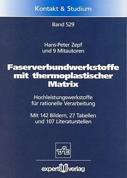 Kartonierter Einband Faserverbundwerkstoffe mit thermoplastischer Matrix von Hans P. Zepf