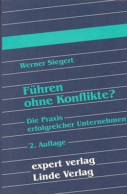 Kartonierter Einband Führen ohne Konflikte von Werner Siegert